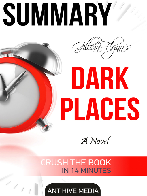 Title details for Gillian Flynn's Dark Places / Summary by Ant Hive Media - Available